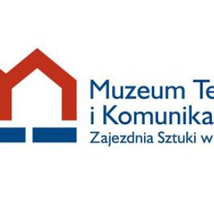 Muzeum Techniki i Komunikacji- Zajezdnia Sztuki